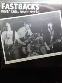  Fastbacks ‎– Never Fails, Never Works - Blaster! - 1991